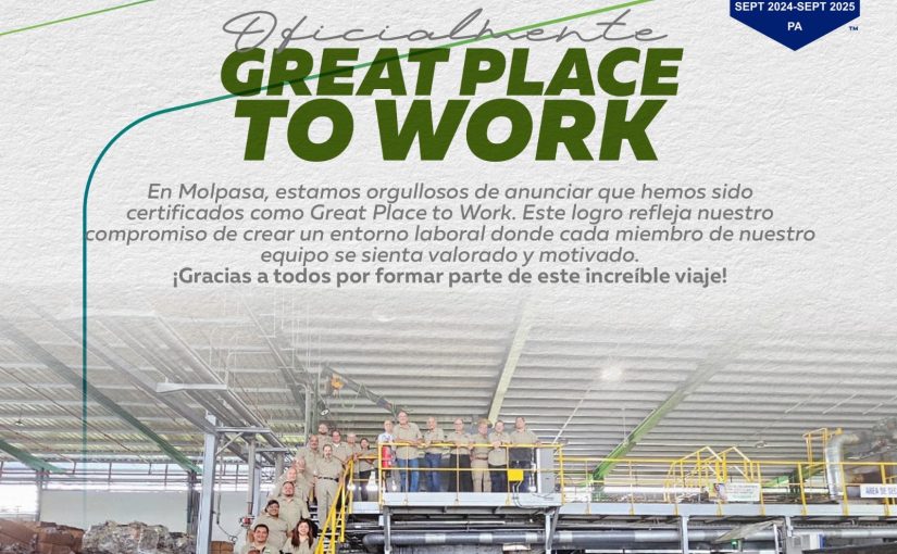 🎉 ¡Felicita a la empresa Moldeados Panameños S.A (MOLPASA) por haber sido reconocida como “Great Place to Work” 🎉👏